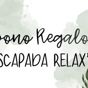 Escapada Relax